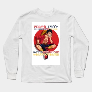 Motivational Sayings - Monkey D Luffy Long Sleeve T-Shirt